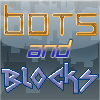 Bots and Blocks