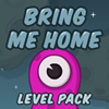 Bring Me Home Level Pack